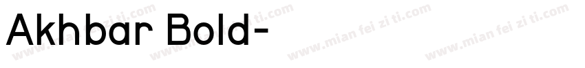 Akhbar Bold字体转换